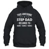 Personalized Step Dad Custom Kids Name This Awesome Stepdad Belongs To Dad Fathers Day Birthday Christmas Shirt & Hoodie | teecentury