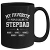 Personalized Stepdad With Kids Name My Favorite People Call Me Stepdad Custom For Men Fathers Day Birthday Christmas Mug | teecentury