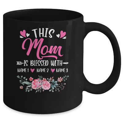 Personalized This Mom Is Blessed With Kids Custom Mom With Kid's Name Flower For Women Mothers Day Birthday Christmas Mug | teecentury