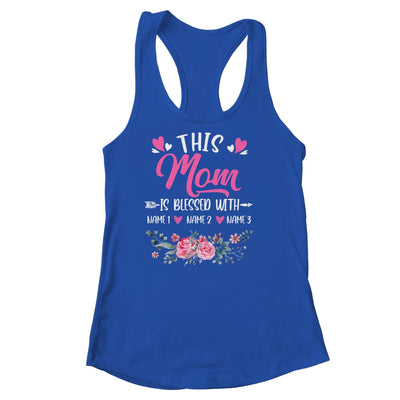 Personalized This Mom Is Blessed With Kids Custom Mom With Kid's Name Flower For Women Mothers Day Birthday Christmas Shirt & Tank Top | teecentury