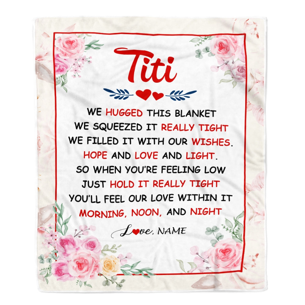 Personalized Titi Blanket From Niece Nephew We Hugged This Blanket Floral Titi Birthday Mothers Day Christmas Customized Fleece Throw Blanket | teecentury