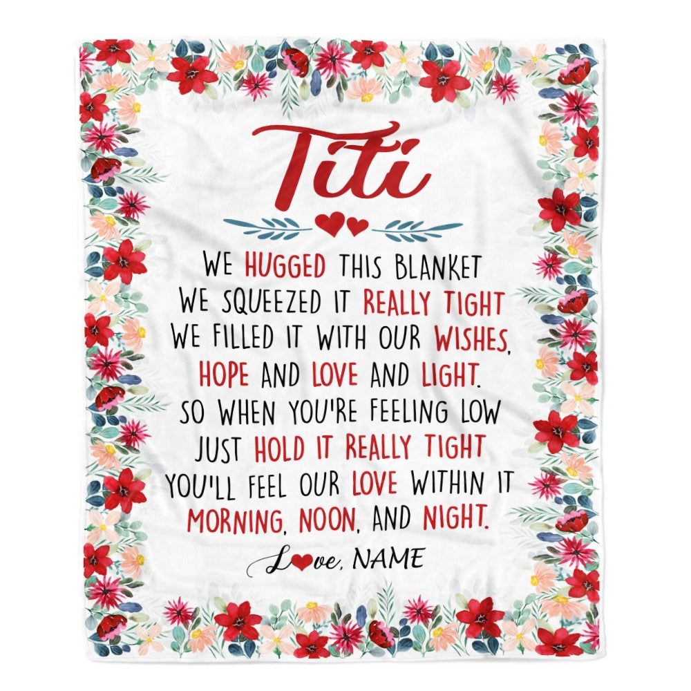 Personalized Titi Blanket From Niece Nephew We Hugged This Blanket Titi Birthday Mothers Day Christmas Customized Fleece Throw Blanket Blanket | Teecentury.com