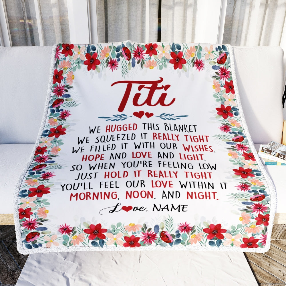 Personalized Titi Blanket From Niece Nephew We Hugged This Blanket Titi Birthday Mothers Day Christmas Customized Fleece Throw Blanket Blanket | Teecentury.com