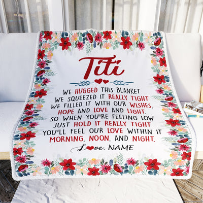 Personalized Titi Blanket From Niece Nephew We Hugged This Blanket Titi Birthday Mothers Day Christmas Customized Fleece Throw Blanket Blanket | Teecentury.com
