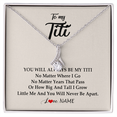 Alluring Beauty Necklace | Personalized Titi Necklace From Niece Nephew You Will Always Be My Titi Birthday Mothers Day Christmas Customized Gift Box Message Card | teecentury