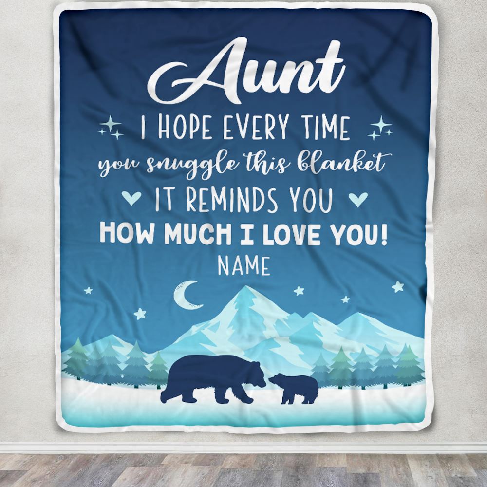 Personalized To My Aunt Blanket From Niece Nephew I Hope Every Time Bear Aunt Birthday Mothers Day Christmas Customized Fleece Throw Blanket | teecentury