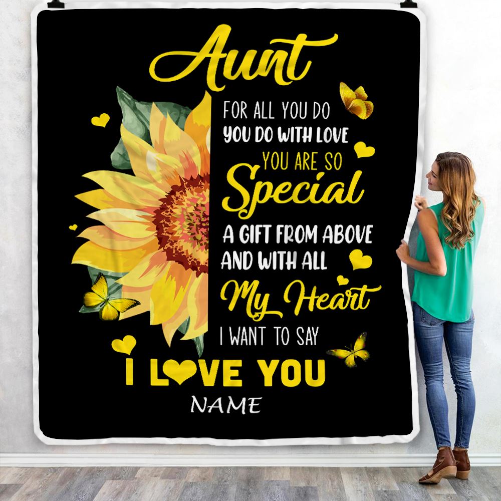 Personalized To My Aunt Blanket From Niece Nephew I Want To Say I Love You Sunfower Aunt Mothers Day Birthday Thanksgiving Christmas Customized Fleece Blanket | teecentury