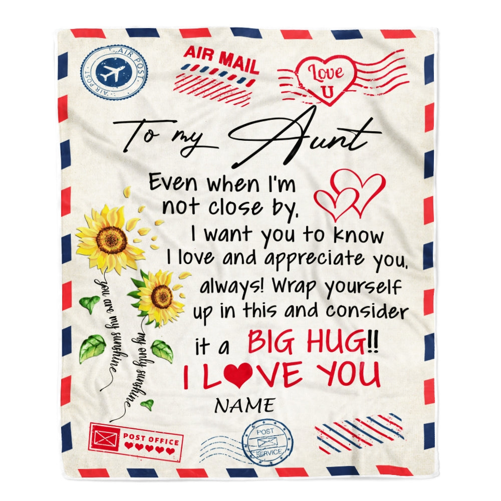 Personalized To My Aunt Blanket From Niece Nephew Love Big Hug Air Mail Letter Sunflower Aunt Birthday Mothers Day Christmas Customized Fleece Throw Blanket Blanket | Teecentury.com