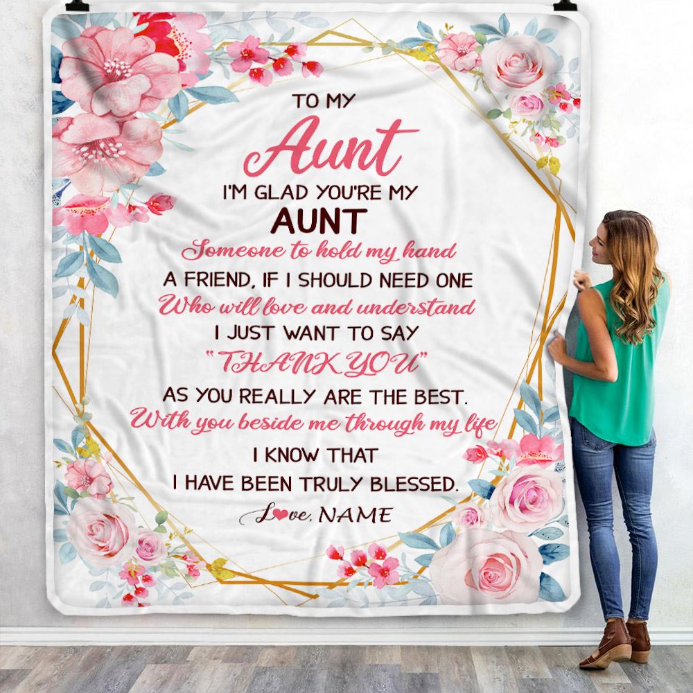 Personalized To My Aunt Blanket from Niece Nephew Floral I'm Glad You're My Aunt Birthday Mothers Day Thanksgiving Christmas Customized Fleece Throw Blanket | teecentury