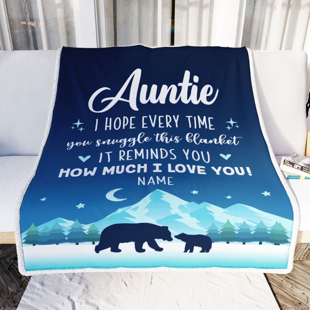 Personalized To My Auntie Blanket From Niece Nephew I Hope Every Time Bear Auntie Birthday Mothers Day Christmas Customized Fleece Throw Blanket | teecentury