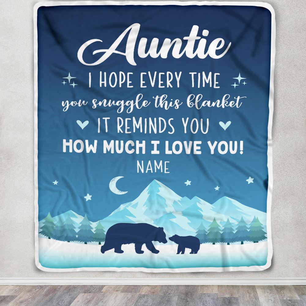 Personalized To My Auntie Blanket From Niece Nephew I Hope Every Time Bear Auntie Birthday Mothers Day Christmas Customized Fleece Throw Blanket | teecentury