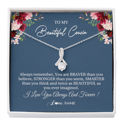 Alluring Beauty Necklace | Personalized To My Beautiful Cousin Necklace From Family Braver Stronger Smarter Cousin Pendant Jewelry Birthday Graduation Christmas Customized Message Card | teecentury