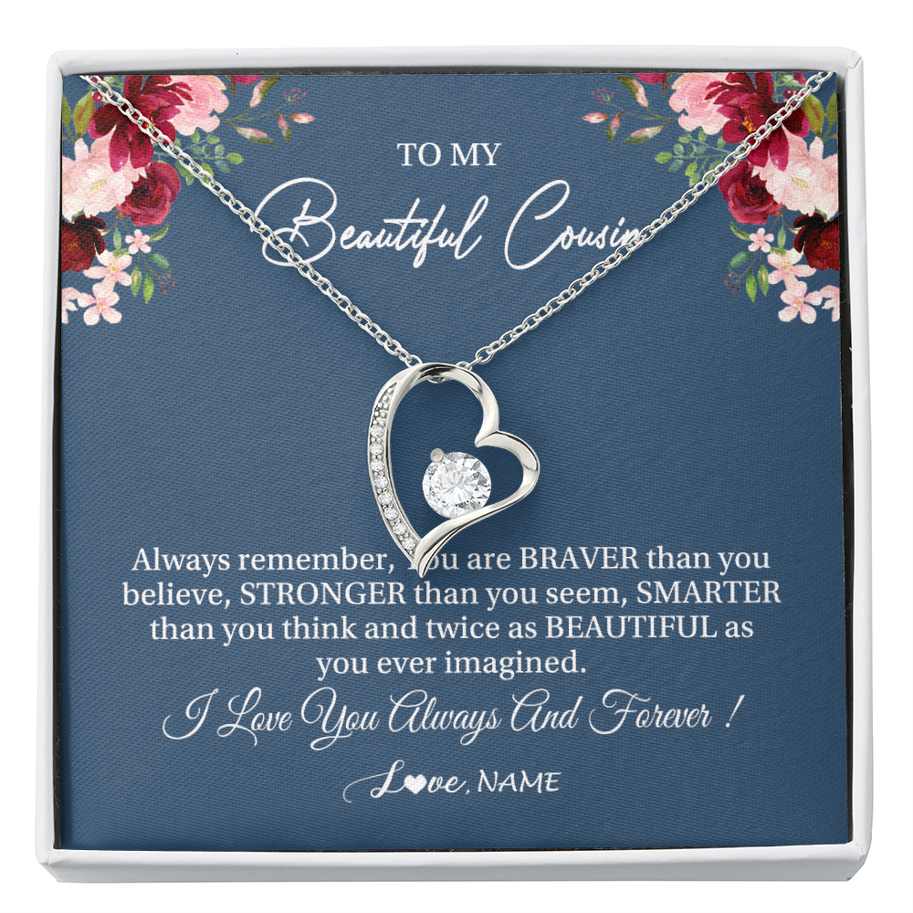 Forever Love Necklace | Personalized To My Beautiful Cousin Necklace From Family Braver Stronger Smarter Cousin Pendant Jewelry Birthday Graduation Christmas Customized Message Card | teecentury