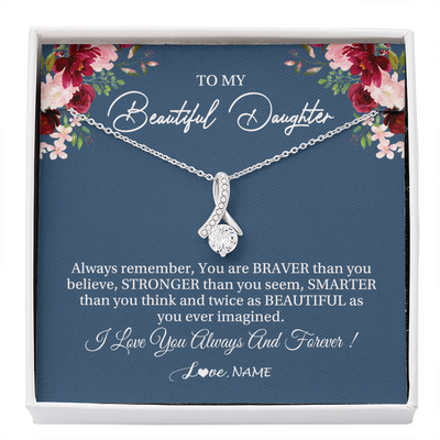 Alluring Beauty Necklace | Personalized To My Beautiful Daughter Necklace From Dad Mom Braver Stronger Smarter Daughter Jewelry Birthday Graduation Christmas Customized Message Card | teecentury