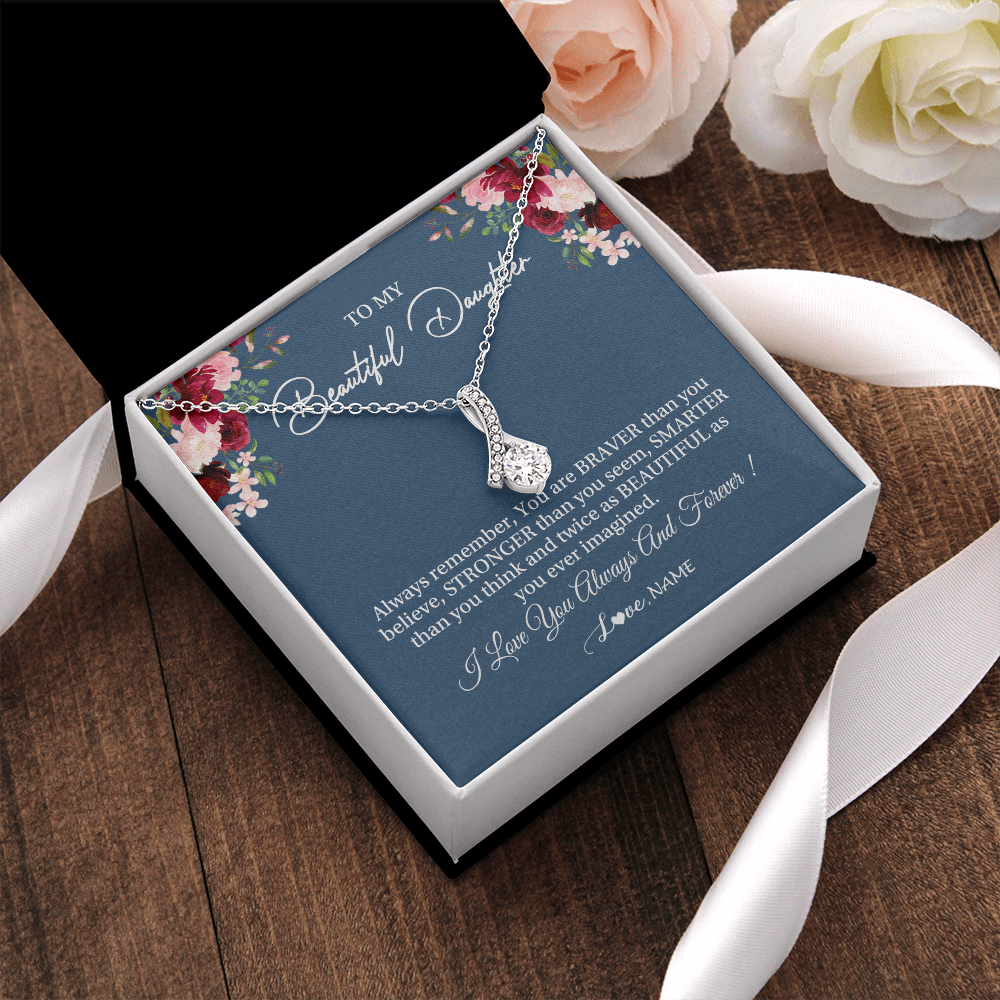 Alluring Beauty Necklace | Personalized To My Beautiful Daughter Necklace From Dad Mom Braver Stronger Smarter Daughter Jewelry Birthday Graduation Christmas Customized Message Card | teecentury