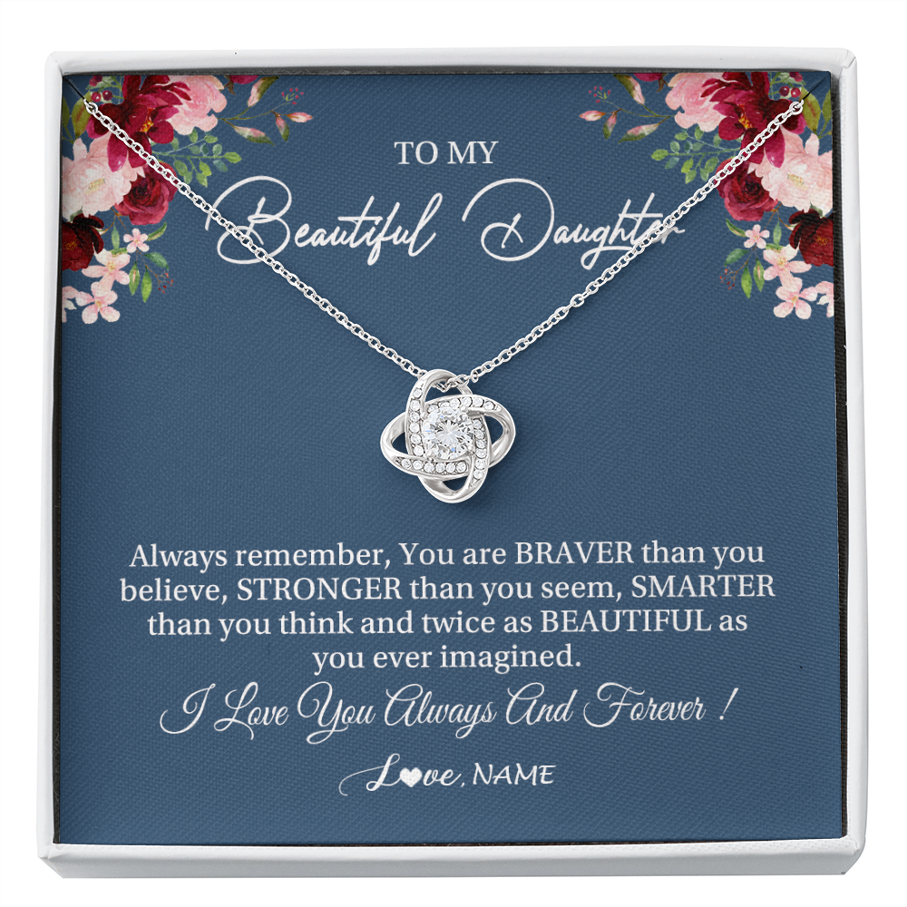 Love Knot Necklace | Personalized To My Beautiful Daughter Necklace From Dad Mom Braver Stronger Smarter Daughter Jewelry Birthday Graduation Christmas Customized Message Card | teecentury
