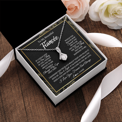 Alluring Beauty Necklace | Personalized To My Beautiful Fiancee Necklace From Fiance Feel My Love For Her Fiancee Birthday Anniversary Valentines Day Christmas Customized Message Card | teecentury
