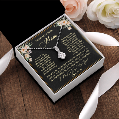 Alluring Beauty Necklace | Personalized To My Beautiful Mom Necklace from Daughter Son I Need to Say I Love You Mom Birthday Mother's Day Pendant Jewelry Customized Gift Box Message Card | teecentury