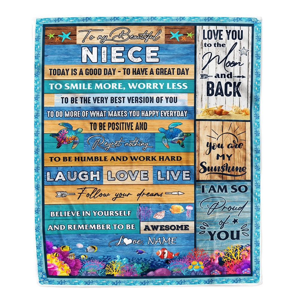 Personalized To My Beautiful Niece Blanket from Aunt Uncle Sea Ocean Today Is A Good Day To Have A Great Day Birthday Christmas Customized Fleece Blanket Blanket | Teecentury.com