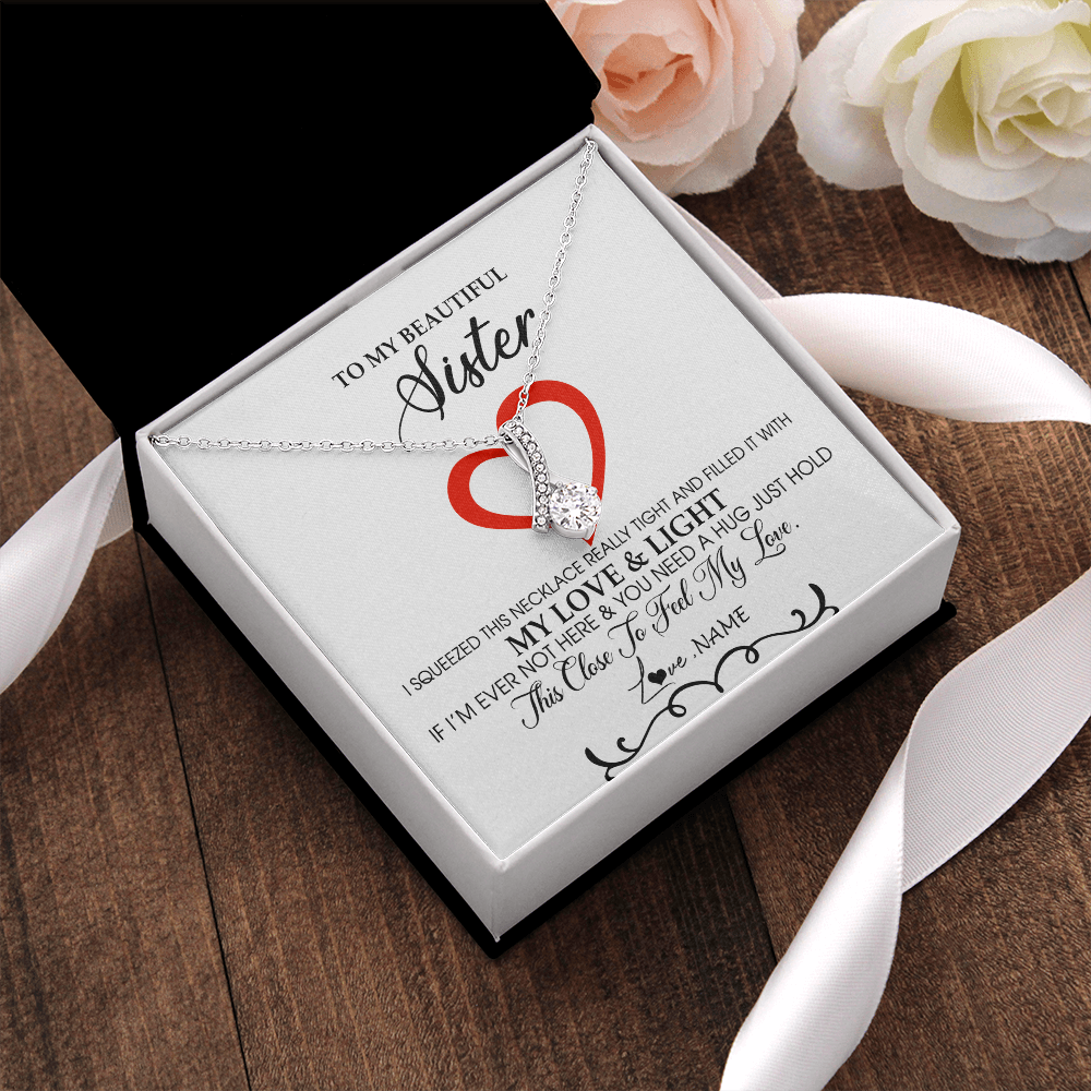 Alluring Beauty Necklace | Personalized To My Beautiful Sister Necklace From Sister Brother Filled With My Love and Light Sister Pendant Jewelry Birthday Christmas Customized Message Card | teecentury