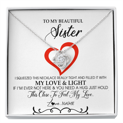 Love Knot Necklace | Personalized To My Beautiful Sister Necklace From Sister Brother Filled With My Love and Light Sister Pendant Jewelry Birthday Christmas Customized Message Card | teecentury