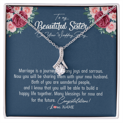 Alluring Beauty Necklace | Personalized To My Beautiful Sister Necklace On Her Wedding Day Congratulations Jewelry Sister Birthday Anniversary Christmas Customized Gift Box Message Card | teecentury