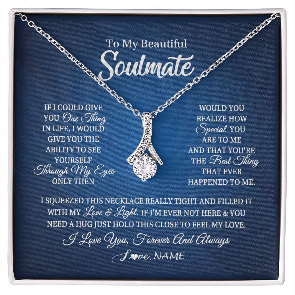 Alluring Beauty Necklace | Personalized To My Beautiful Soulmate Necklace From Husband Hold This Close My Love Future Wife Birthday Valentine Christmas Customized Gift Box Message Card | teecentury