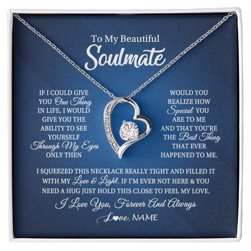 Forever Love Necklace | Personalized To My Beautiful Soulmate Necklace From Husband Hold This Close My Love Future Wife Birthday Valentine Christmas Customized Gift Box Message Card | teecentury
