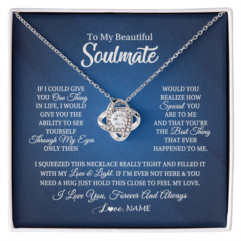 Love Knot Necklace | Personalized To My Beautiful Soulmate Necklace From Husband Hold This Close My Love Future Wife Birthday Valentine Christmas Customized Gift Box Message Card | teecentury
