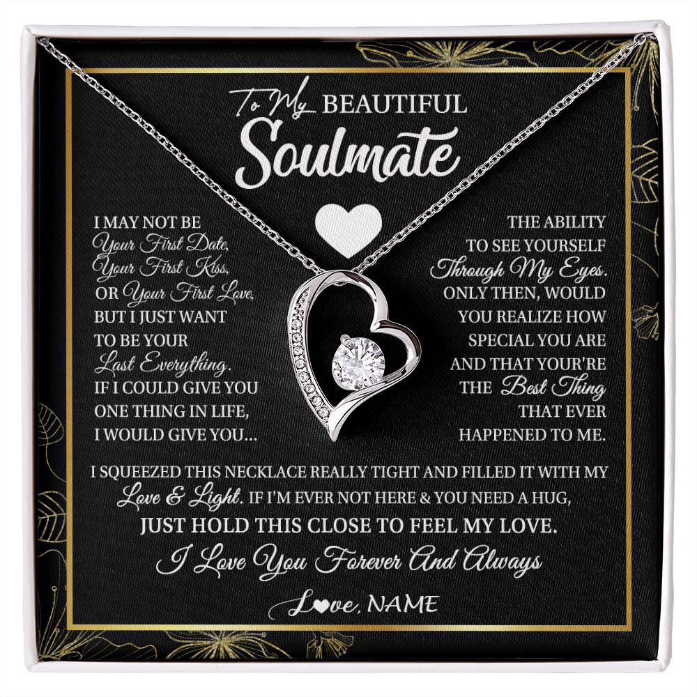 Forever Love Necklace | Personalized To My Beautiful Soulmate Necklace From Husband I May Not Be Your First Day Wife Valentines Day Birthday Christmas Customized Gift Box Message Card | teecentury