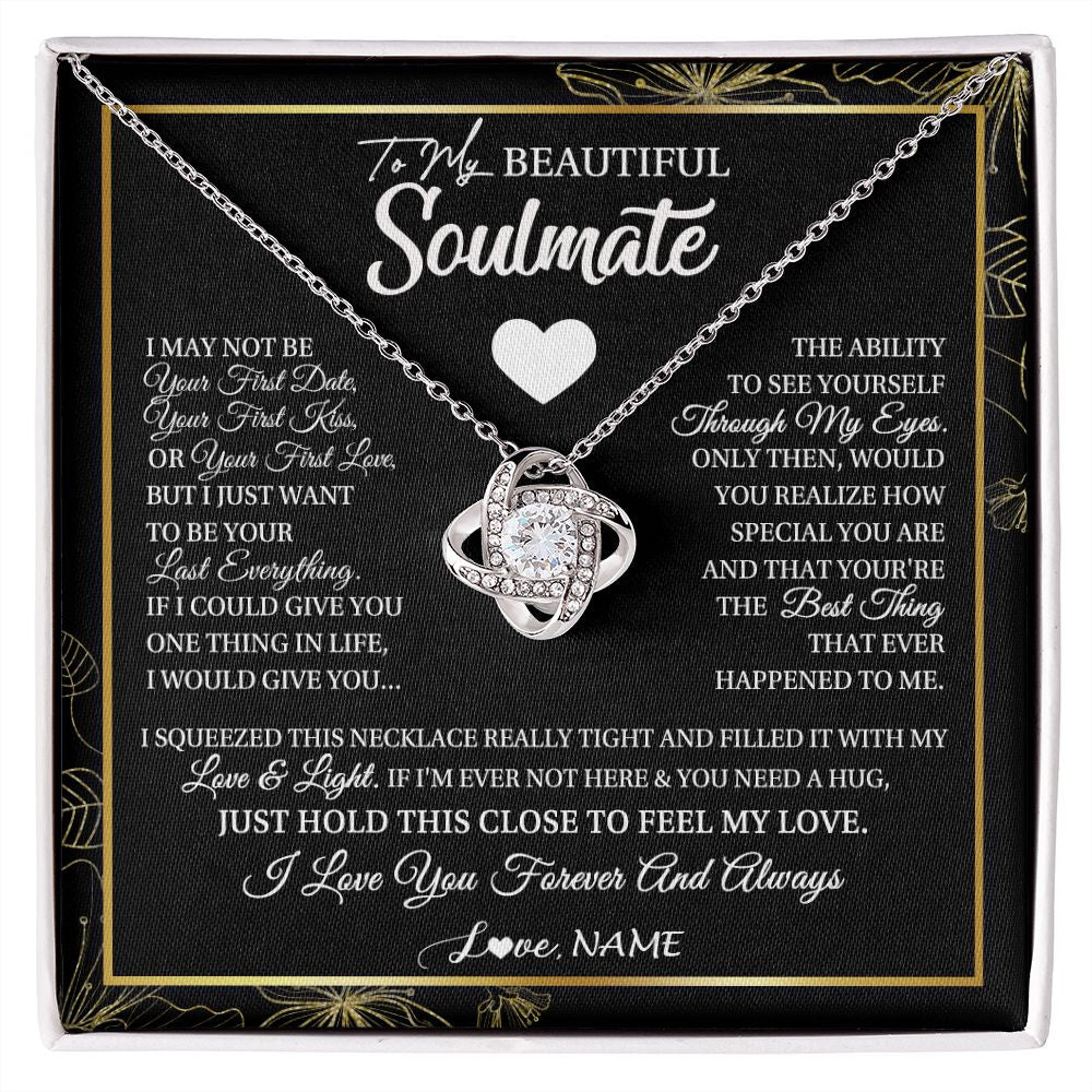 Love Knot Necklace | Personalized To My Beautiful Soulmate Necklace From Husband I May Not Be Your First Day Wife Valentines Day Birthday Christmas Customized Gift Box Message Card | teecentury