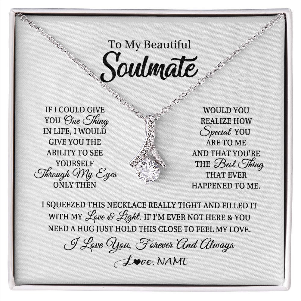 Alluring Beauty Necklace | Personalized To My Beautiful Soulmate Necklace From Husband If I Could Give You Future Wife Birthday Anniversary Christmas Customized Gift Box Message Card | teecentury