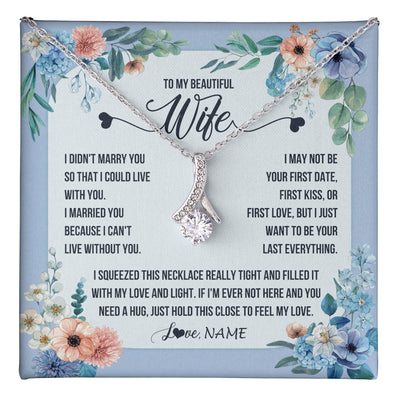 Alluring Beauty Necklace | Personalized To My Beautiful Wife Necklace From Husband I Didn't Marry You Hot Wife Birthday Anniversary Wedding Day Christmas Customized Gift Box Message Card | teecentury