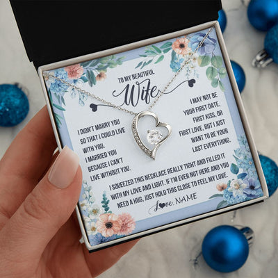 Forever Love Necklace | Personalized To My Beautiful Wife Necklace From Husband I Didn't Marry You Hot Wife Birthday Anniversary Wedding Day Christmas Customized Gift Box Message Card | teecentury