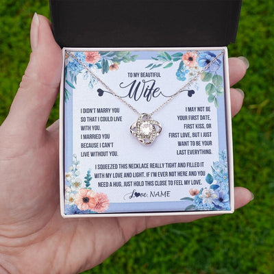 Love Knot Necklace | Personalized To My Beautiful Wife Necklace From Husband I Didn't Marry You Hot Wife Birthday Anniversary Wedding Day Christmas Customized Gift Box Message Card | teecentury
