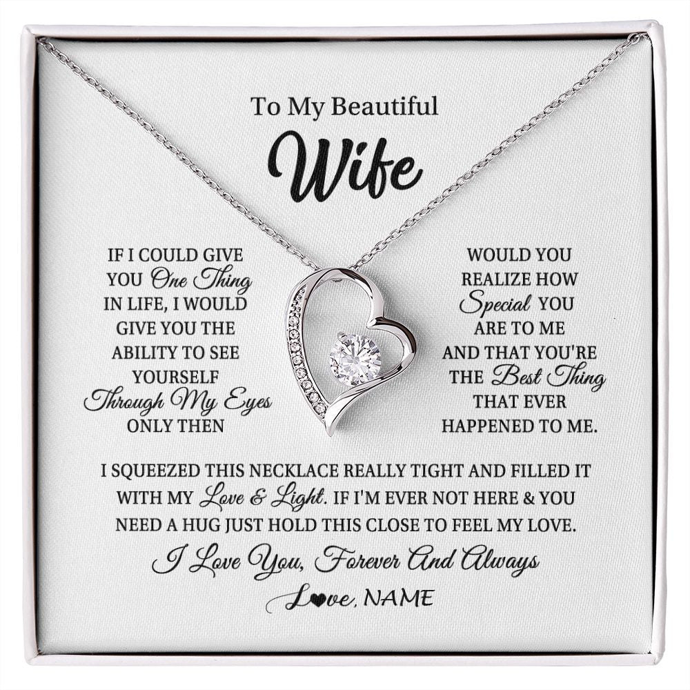 Forever Love Necklace | Personalized To My Beautiful Wife Necklace From Husband If I Could Give You Wife Birthday Anniversary Wedding Day Christmas Customized Gift Box Message Card | teecentury