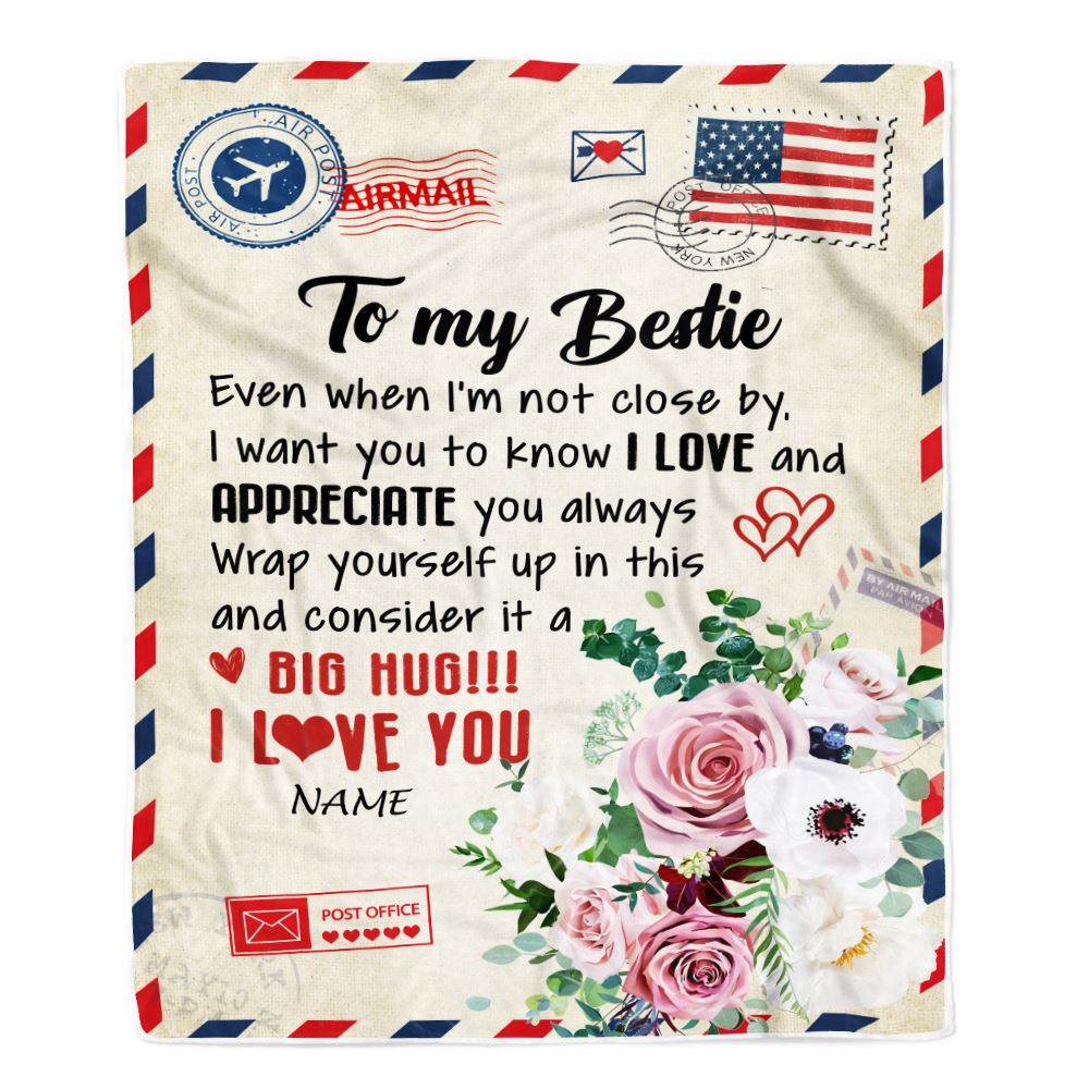 Personalized To My Bestie Blanket Floral Air Mail Letter I Love You Best Friends Birthday Christmas Thanksgiving Graduation Customized Fleece Throw Blanket | teecentury