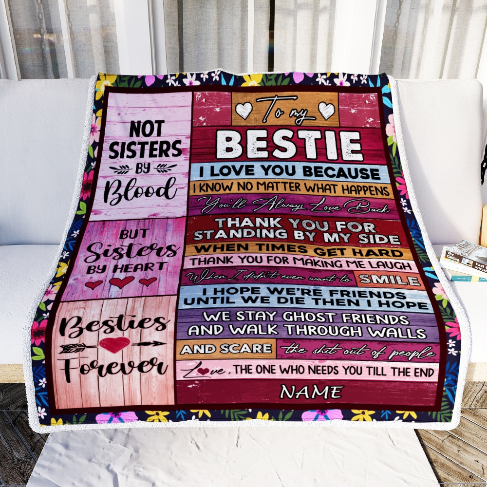 Personalized To My Bestie Blanket From Best Friend Not Sister by Blood but Sisters by Heart Friendship Birthday Christmas Customized Fleece Throw Blanket Blanket | Teecentury.com