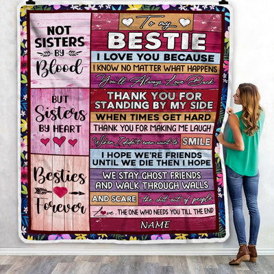 Personalized To My Bestie Blanket From Best Friend Not Sister by Blood but Sisters by Heart Friendship Birthday Christmas Customized Fleece Throw Blanket Blanket | Teecentury.com