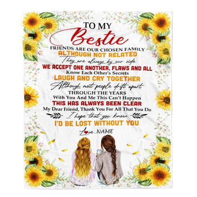 Personalized To My Bestie Blanket From Best Friend Sunflower Family Laugh Cry Together Bestie Birthday Graduation Christmas Customized Fleece Throw Blanket | teecentury