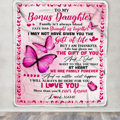 Personalized To My Bonus Daughter Blanket From Mom Stepmother Butterfly Family Isn't Always Blood Stepdaughter Birthday Christmas Customized Fleece Blanket | teecentury
