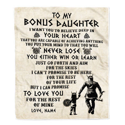 Personalized To My Bonus Daughter Blanket From Stepdad You Will Never Lose Viking Stepdaughter Birthday Graduation Christmas Customized Fleece Blanket | teecentury