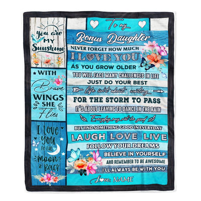 Personalized To My Bonus Daughter Blanket From Stepmom Never Forget How Much I Love You Butterfly Stepdaughter Birthday Christmas Customized Fleece Blanket | teecentury