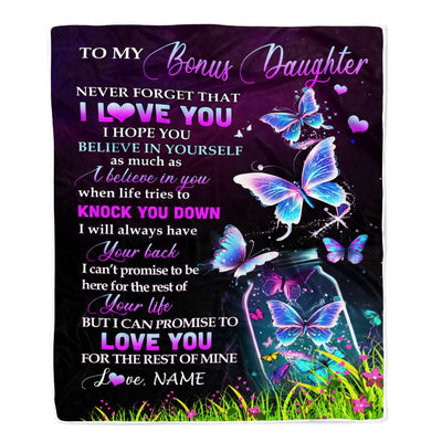 Personalized To My Bonus Daughter Blanket From Stepmother Butterfly Never Forget I Love You Stepdaughter Birthday Christmas Customized Fleece Blanket | teecentury
