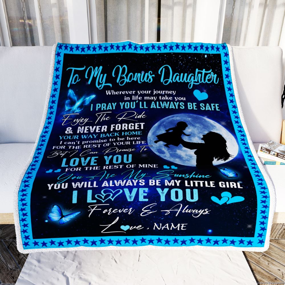 Personalized To My Bonus Daughter Blanket From Stepmother Wherever Your Journey My Little Girl Stepdaughter Birthday Christmas Customized Fleece Blanket | teecentury