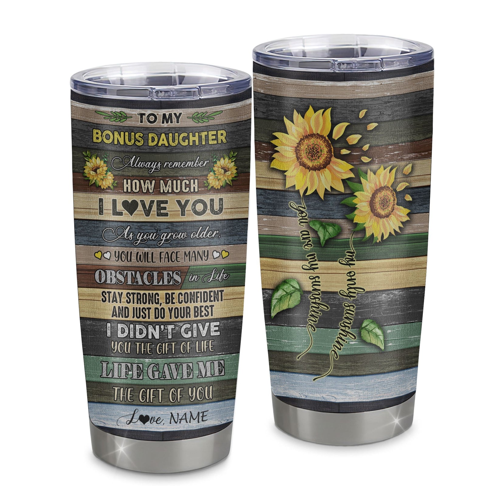 Personalized To My Bonus Daughter From Step Mom Stainless Steel Tumbler Cup Always Remember How Much I Love You Wood Sunflower Stepdaughter Birthday Christmas Travel Mug | teecentury