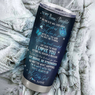 Personalized To My Bonus Daughter From Stepmom Stainless Steel Tumbler Cup Be Brave Be Stronger Butterfly Sunflower Stepdaughter Birthday Graduation Christmas Travel Mug | teecentury