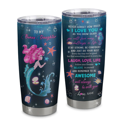 Personalized To My Bonus Daughter From Stepmom Stainless Steel Tumbler Cup Never Forget I Love You Mermaid Stepdaughter Birthday Graduation Christmas Travel Mug | teecentury
