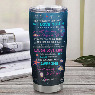 Personalized To My Bonus Daughter From Stepmom Stainless Steel Tumbler Cup Never Forget I Love You Mermaid Stepdaughter Birthday Graduation Christmas Travel Mug | teecentury