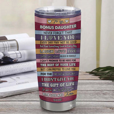 Personalized To My Bonus Daughter From Stepmom Stainless Steel Tumbler Cup Wood Sunflower Never Forget I Love You Stepdaughter Birthday Graduation Christmas Travel Mug | teecentury